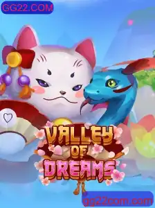 Descubra o Encantador Mundo de ValleyofDreams com GG22.COM